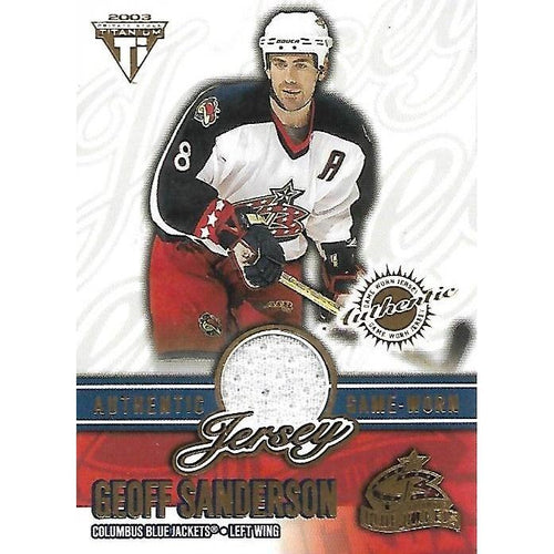 2002-03 Pacific Private Stock Titanium Geoff Sanderson Jersey /1307 BB CLB